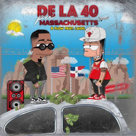 De La 40 Pa Massachusetts ft. Laidil | Boomplay Music