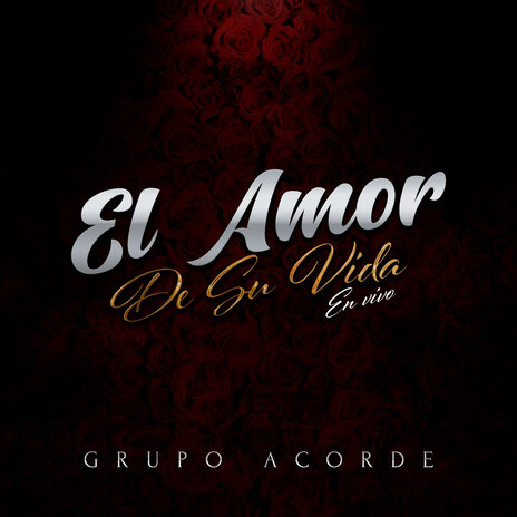 El Amor de Su Vida (En Vivo) | Boomplay Music