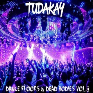 Dance Floors & Dead Bodies.3