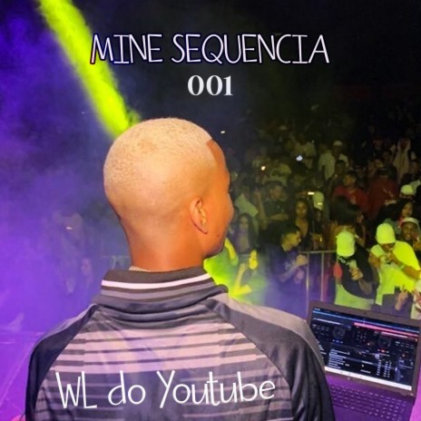 MINI SEQUENCIA 001 | Boomplay Music