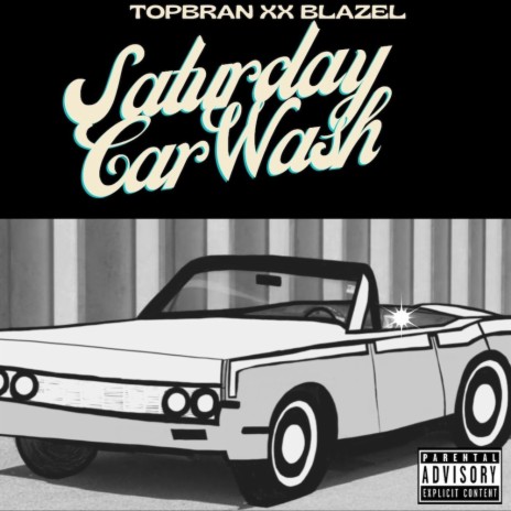 Saturday Car Wash ft. Blazel | Boomplay Music