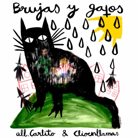Brujas y gatos ft. Clioenllamas | Boomplay Music