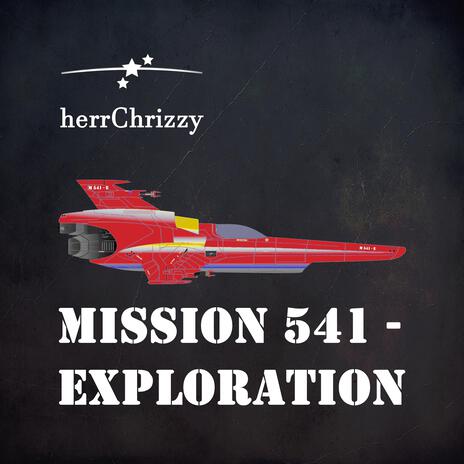 Mission 541 Exploration | Boomplay Music