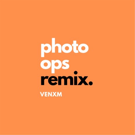 Photo Ops (Remix) | Boomplay Music