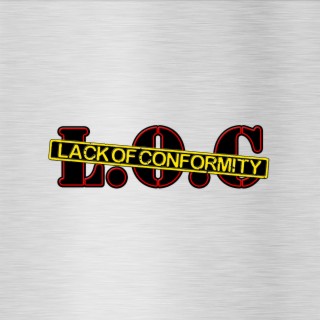 Lack Of Conformity (L.O.C)