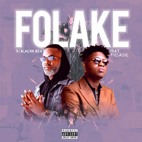 Folake ft. T Classic | Boomplay Music