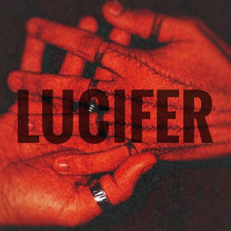 LUCIFER | Boomplay Music