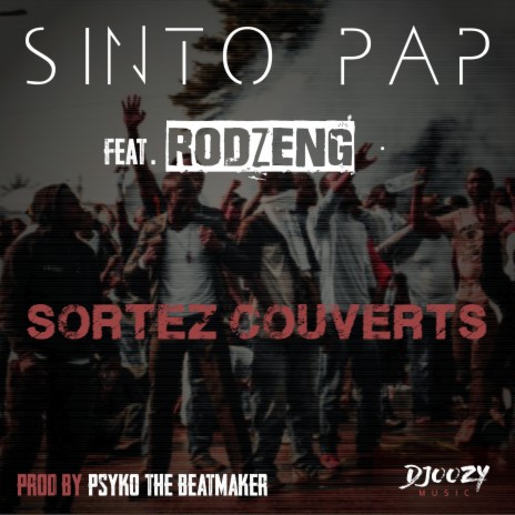 Sortez couverts ft. Rodzeng | Boomplay Music