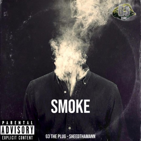 SMOKE ft. SheedThaMann | Boomplay Music