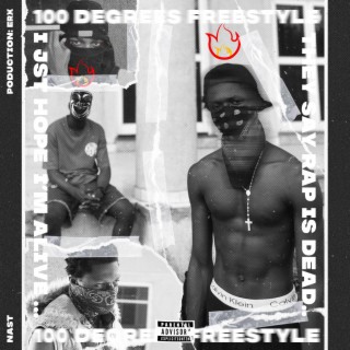100 degrees freestyle lyrics | Boomplay Music