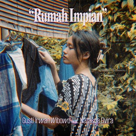 Rumah Impian ft. Natasya Elvira | Boomplay Music