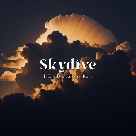 Skydive ft. Luxury Rose