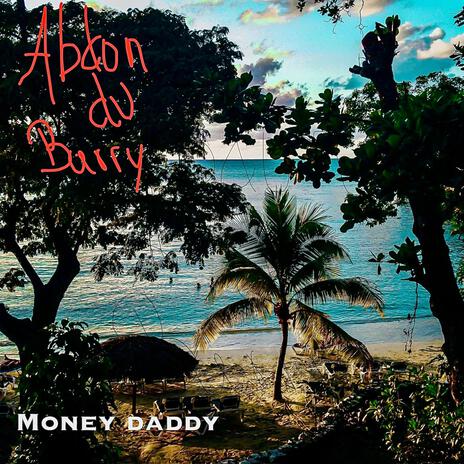 Money daddy | Boomplay Music