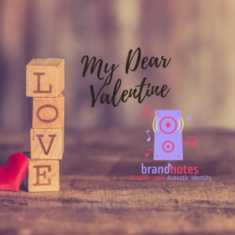 My Dear Valentine | Boomplay Music