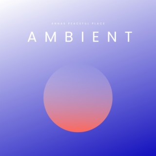 AMBIENT. Ambientní hudba k navození pracovní atmosféry