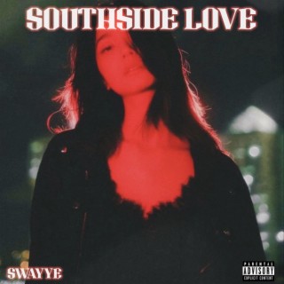 SOUTHSIDE LOVE lyrics | Boomplay Music