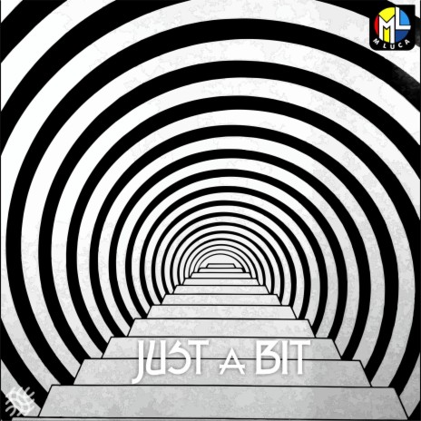 Just a bit | Boomplay Music