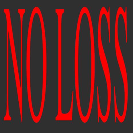 No Loss | Boomplay Music