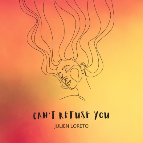 Can't Refuse You | Boomplay Music