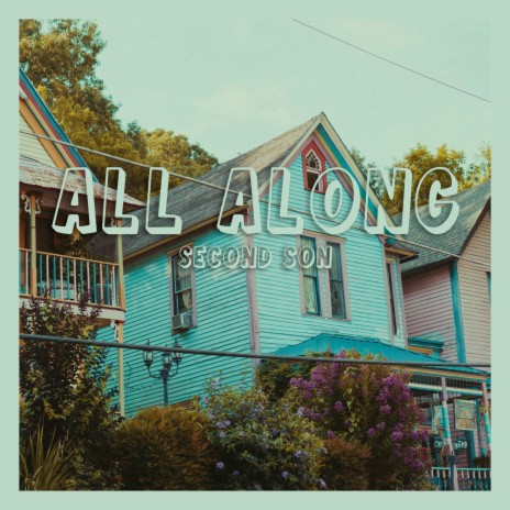 All Along | Boomplay Music