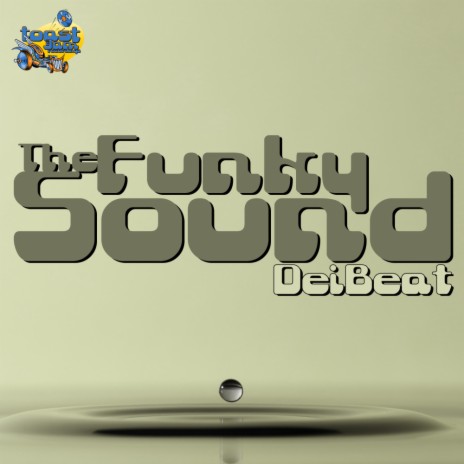 The Funky Sound (Original Mix) | Boomplay Music