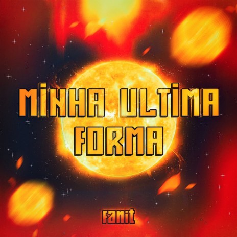 Minha Última Forma | Boomplay Music