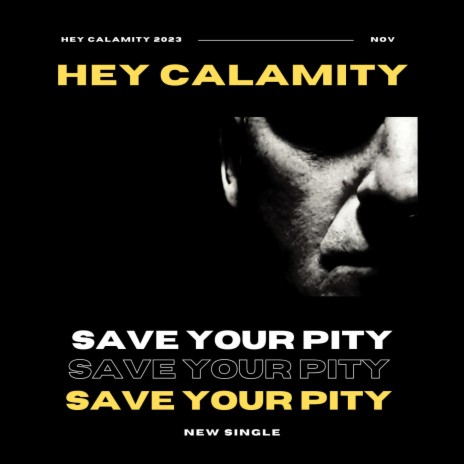 Save Your Pity