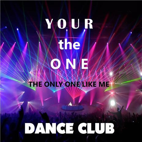 Your the one | Boomplay Music