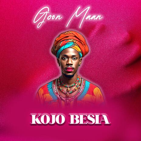 Kojo Besia | Boomplay Music