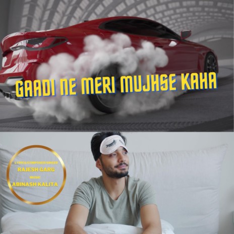 Gaadi Ne Meri Mujhse Kaha