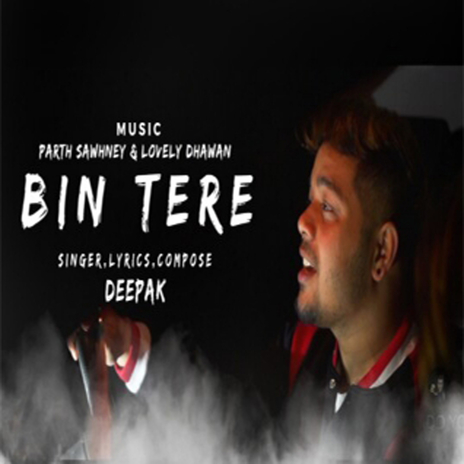 Bin Tere | Boomplay Music