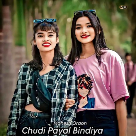 Chudi Payal Bindiya | Boomplay Music