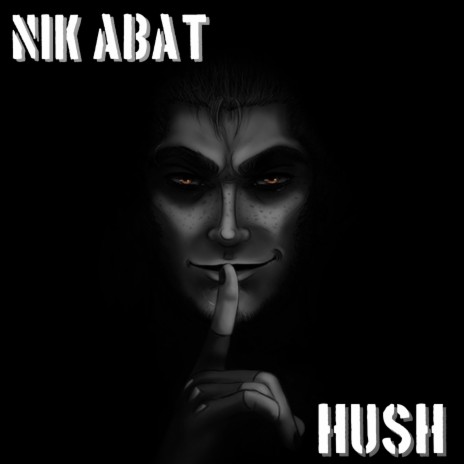 Hush | Boomplay Music