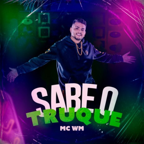 Sabe o Truque | Boomplay Music