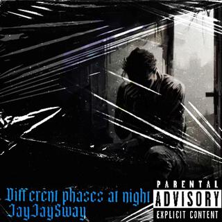 Different Phases At Night (Deluxe)