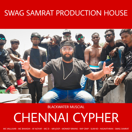 Chennai Cypher ft. MC D, MC Bhaashi, Nigavithran & MC Valluvar | Boomplay Music