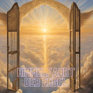 Himmelfahrt der Engel