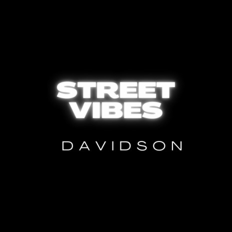 Street vibes | Boomplay Music