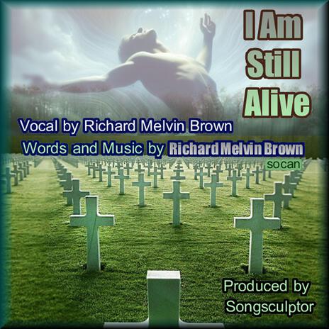 I Am Still Alive | Boomplay Music