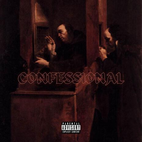 Confessional | Boomplay Music