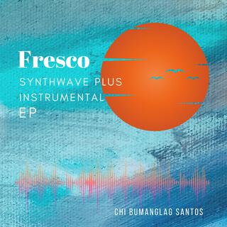 Fresco Synthwave Plus Instrumental EP