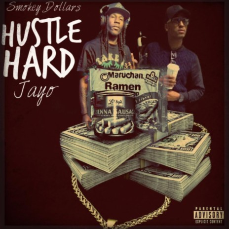 Hustle Hard ft. Jayo | Boomplay Music