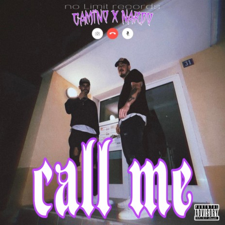 Call Me ft. Nardo | Boomplay Music