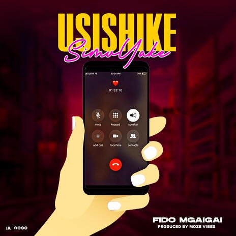 Usishike Simu Yake | Boomplay Music