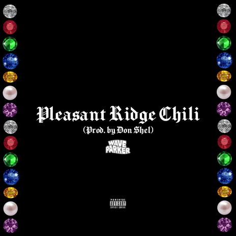 Pleasant Ridge Chili | Boomplay Music