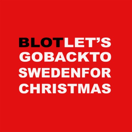 Let's go back to Sweden for Christmas | Boomplay Music