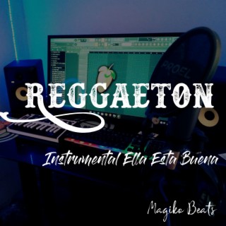 Ella Esta Buena (Reggaeton Instrumental)