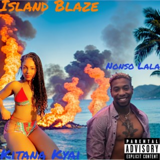 Island Blaze