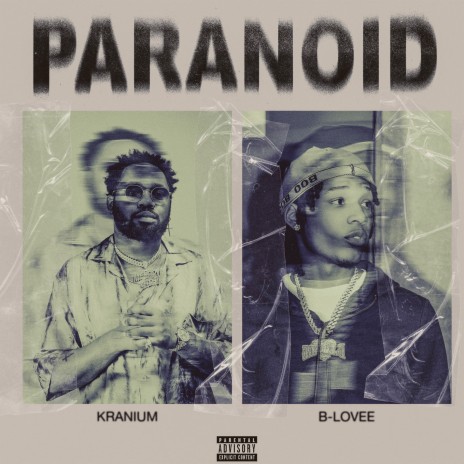 Paranoid (feat. B-Lovee) | Boomplay Music