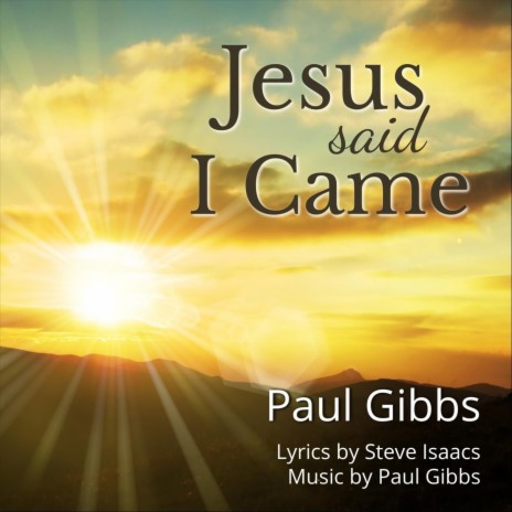 Jesus Said I Came | Boomplay Music